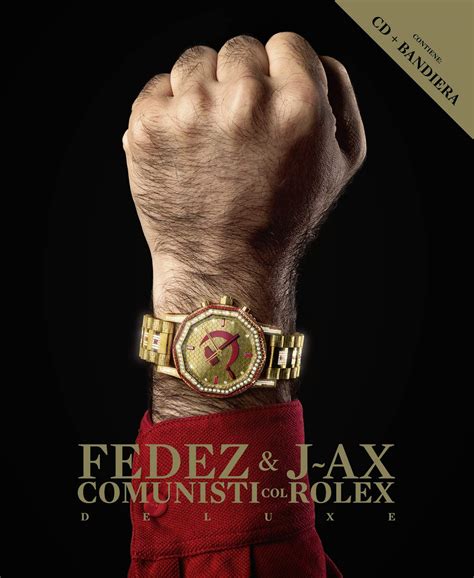 comunisti col rolex spiegazione|The Meaning Behind The Song: Comunisti col Rolex by J.